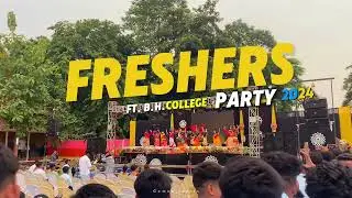 FRESHER’s PARTY 2024 EDIT | ft. BH COLLEGE HOWLY | FRESHMEN PARTY 2024