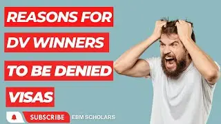 Reasons for DV Lottery Winners to be denied visas at US Embassy despite winning the lottery