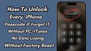 How To Unlock iPhone Forget  Passcode Without Pc/iTunes/Data-Losing ! Unlock Every iPhone Passcode