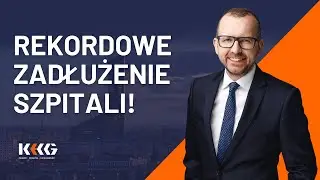 Rekordowe zadłużenie szpitali!