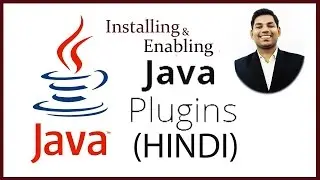 Installing and Enabling Java Plugin to Run Java Applets in Browser  (HINDI)