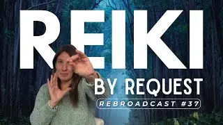 Reiki by Request 👐🏻 | Powerful ASMR Energy Healing | Soft-Spoken Guided Healing ✨ | Episode 37