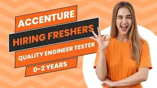 Accenture Off Campus Drive 2024 | Quality Engineer Tester (0 – 2 years)