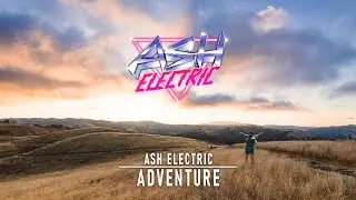 Ash Electric - Adventure