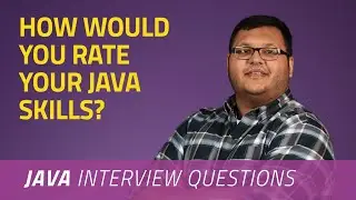 How would you rate your Java skills out of 10?