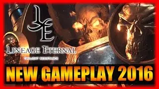 New Lineage Eternal Trailer and Gameplay 2016