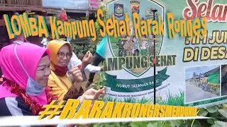 Lomba Kampung Sehat Desa Rarak Ronges #rarakrongesmendunia  #rarakrongesnuruttatananbaru
