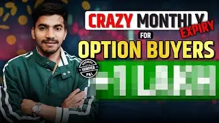 Crazy Monthly Expiry for Options Buyers | Today's +1 Lakh Profit