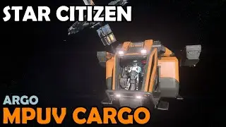 Argo “Cargo” MPUV | Star Citizen 3.14 Fauxmercial