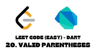 20. Valid Parentheses | LeetCode | Dart