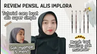 Review Pensil Alis Implora | Tutorial cara bikin alis