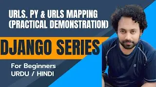 URLS.py File in DJANGO | DJANGO TUTORIAL SERIES | URDU/HINDI | Part -4