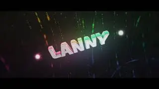 Intro | LaNNyFx