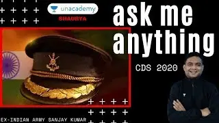 Target CDS 2020 | How to Crack CDS 2020 in 90 Days | Ask me Anything for CDS 2020 with Sanjay Kumar