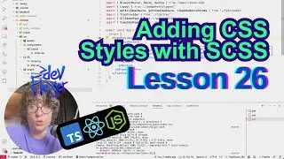 Lesson 26. Adding CSS Styles with SCSS (TypeScript, Node.js, React)