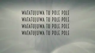 Kitoko - Pole Pole (Lyric Video)