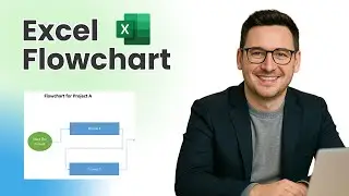 How To Create A Flowchart In Excel - And Best Practices!