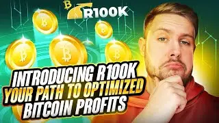 R100K:YOUR PATH TO OPTMIZED BITCOIN PROFITS