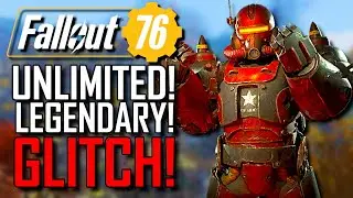 FALLOUT 76 | UNLIMITED LEGENDARY GLITCH!! | Get Infinite LEGENDARY Loot & SCRIP! | AFTER PATCH!