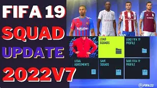 FIFA 19LATEST SQUAD UPDATE 2022V7 [FEBRUARY 20 2022]