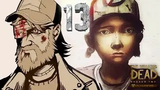 The Walking Dead Сезон 2 #13 ▒ Кенни сходит с катушек ▒ с Anabel