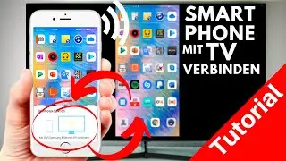 Handy mit Fernseher verbinden | Smartphone mit TV verbinden | Tutorial deutsch 2020 ✅