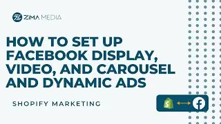 How to set up Facebook Display, Video, Carousel, and Dynamic Creative Campaigns