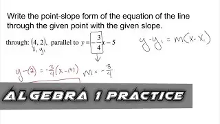 Algebra 1 Practice - Write an Equation in Point-Slope Form (Example 2)