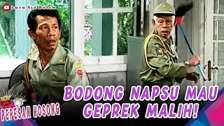 MANTU KURANG AJAR! BODONG MAU GEPREK MALIH PAKE SAPU IJUK | PEPESAN KOSONG