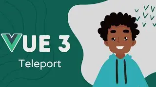 20 - Teleport | Vue 3 e Composition API