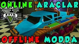 GTA V Online Araçları Normal Oyunda Kullanma Modu - Çok Basit