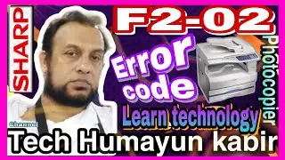 How to remove sharp error code F2-02 content AR-5625 AR-5631 AR M256 AR-M257 