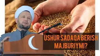 Ekindan beriladigan ushur sadaqasi…  Abrorjon domla maruzasi