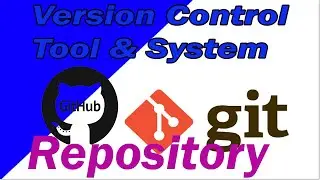 Git & Github Part-04 | Version Control Tool And System | How to create new repository on github