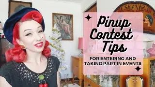 Pinup Contest Tips - for entering and taking part in events - with Miss Lady Lace!