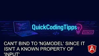 Angular Tutorial: Can't bind to 'ngModel' since it isn't a known property of 'input'