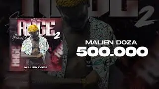 Malien Doza - 500.000 (Rage Finale 2)