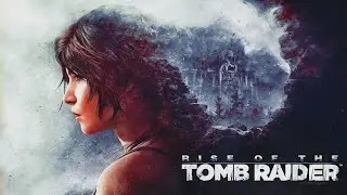 RISE OF THE TOMB RAIDER Gameplay Walkthrough Part 3 FULL GAME [4K 60FPS PC ULTRA] - No Commentary