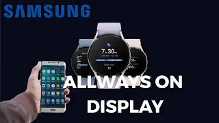 How to Set allways on Display on SAMSUNG Smart Watch