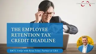 Cunningham & Associates - The Employee Retention Tax Credit deadline