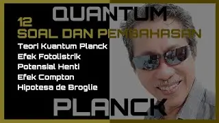 12 SOAL DAN PEMBAHASAN MEKANIKA KUANTUM