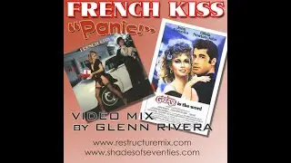 “Panic!” by French Kiss – Video Mix by Glenn Rivera