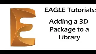EAGLE Tutorial: Adding a 3D Package to a Library