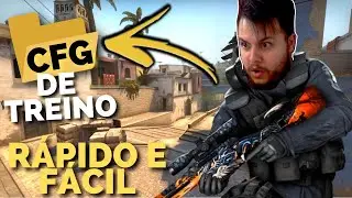 COMO FAZER UMA CFG DE TREINO COMPLETA NO CSGO RÁPIDO E FÁCIL!