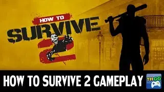 How to Survive 2 - Co-op Gameplay Part 1 (4 players)