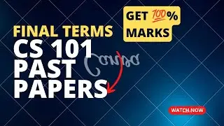 Cs101 final term solved past papers 100 % repeated questions || CS101   Solved MCQs/Subjective