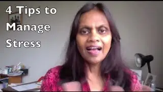 4 Tips To Manage Stress