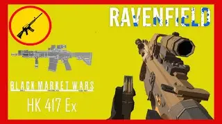 Ravenfield HK 417 Ex Project Black Market Wars Showcase