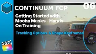 6 Understanding Tracking Options and Shape Keyframes  [Getting Started with Mocha Masks in FCP]