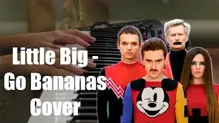 Little Big - Go Bananas - Cover
